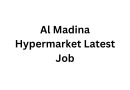 Al Madina Hypermarket Latest Job