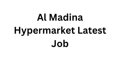 Al Madina Hypermarket Latest Job