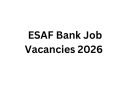 ESAF Bank Job Vacancies 2026