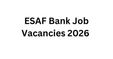 ESAF Bank Job Vacancies 2026