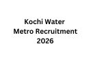 Kochi Water Metro Recruitment 2026