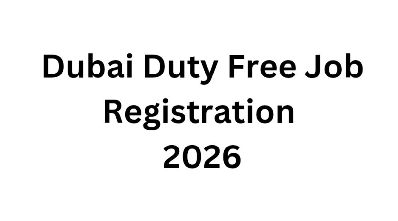 Dubai Duty Free Job Registration 2026 – Airport Retail Careers in UAE