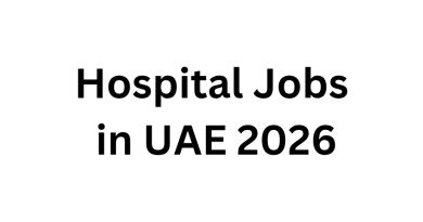 Hospital Jobs in UAE 2026