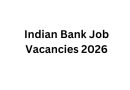Indian Bank Job Vacancies 2026