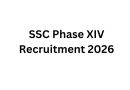 SSC Phase XIV Recruitment 2026