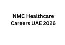 NMC Healthcare Careers UAE 2026