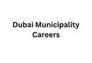 Dubai Municipality Careers