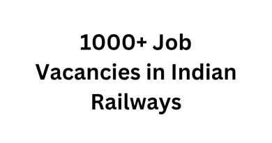 1000+ Job Vacancies in Indian Railways