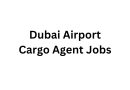 Dubai Airport Cargo Agent Jobs