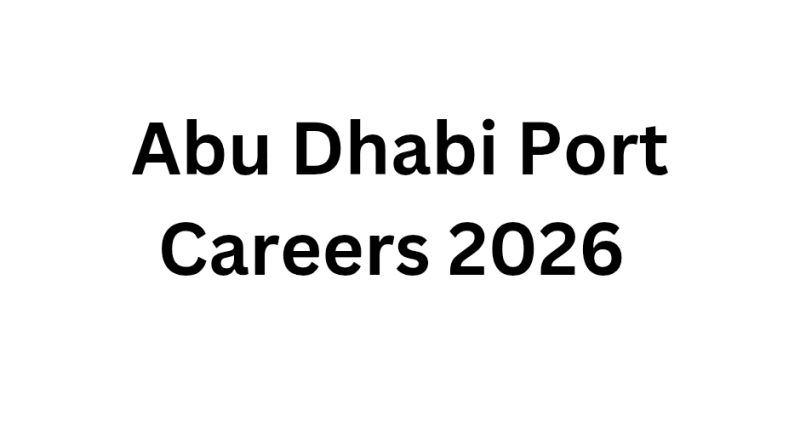 Abu Dhabi Port Careers 2026
