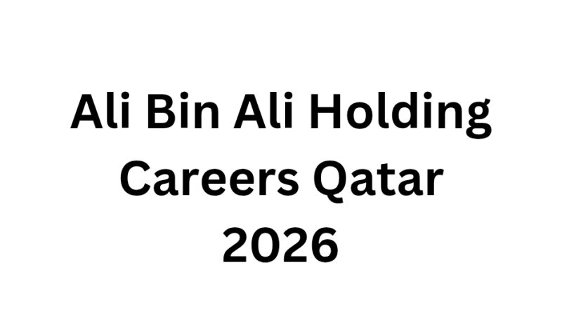 Ali Bin Ali Holding Careers Qatar 2026
