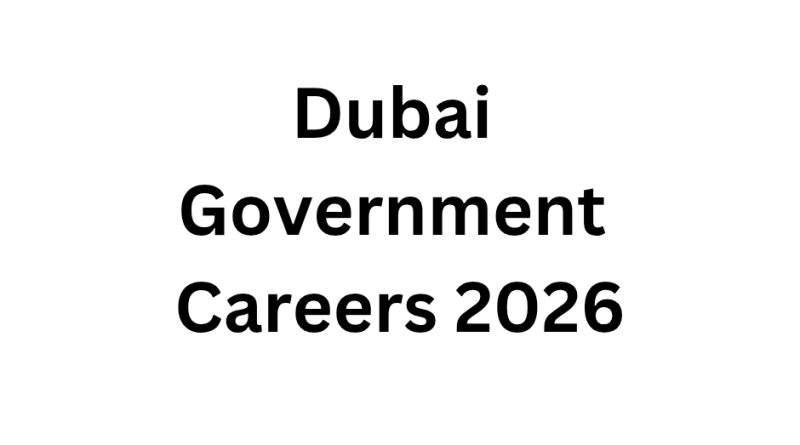 Dubai Government Careers 2026
