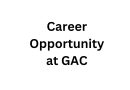 Career Opportunity at GAC