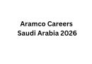 Aramco Careers Saudi Arabia 2026