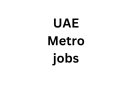 UAE Metro jobs