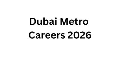 Dubai Metro Careers 2026