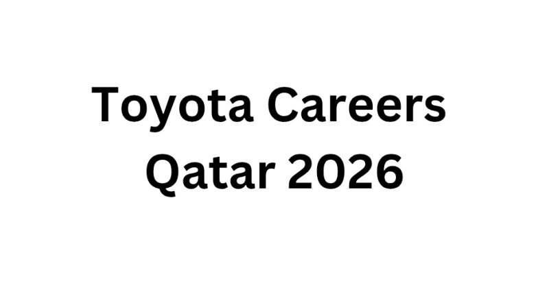 Toyota Careers Qatar 2026