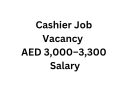 Cashier Job Vacancy with AED 3,000–3,300 Salary