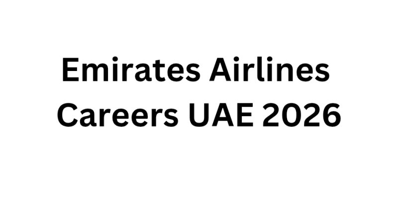 Emirates Airlines Careers UAE 2026
