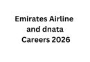 Emirates Airline and dnata Careers 2026