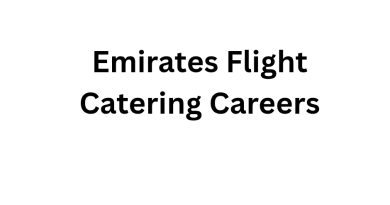 Emirates Flight Catering Careers
