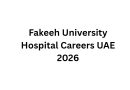 Fakeeh University Hospital Careers UAE 2026