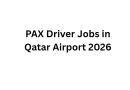 PAX Driver Jobs in Qatar Airport 2026