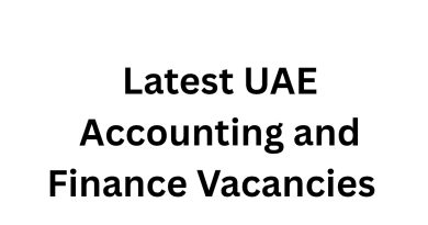 Latest UAE Accounting and Finance Vacancies