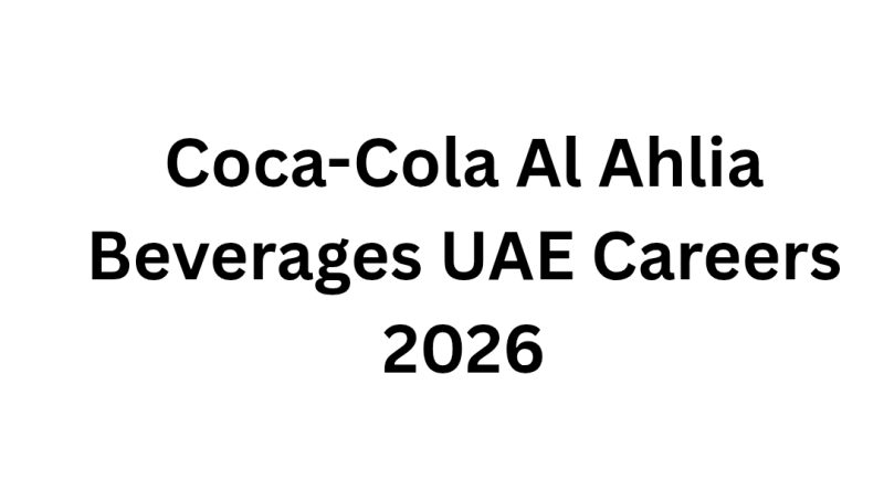 Coca-Cola Al Ahlia Beverages UAE Careers 2026
