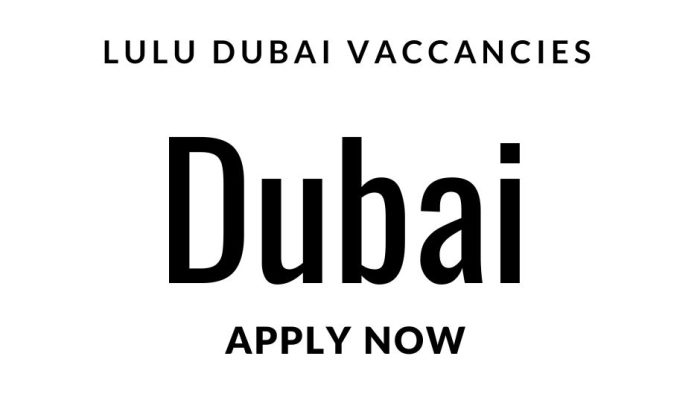 dubai lulu jobs 2022