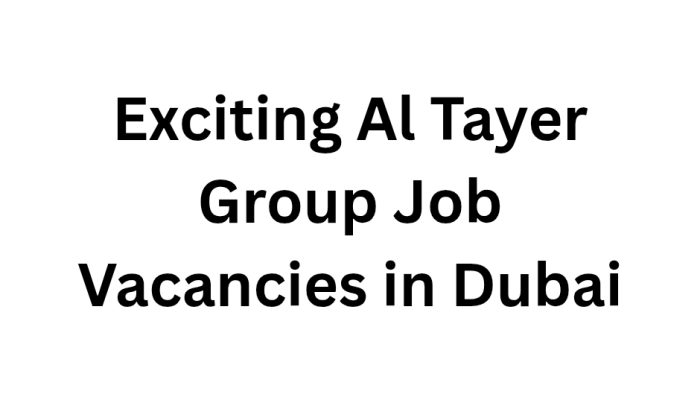 Exciting Al Tayer Group Job Vacancies in Dubai