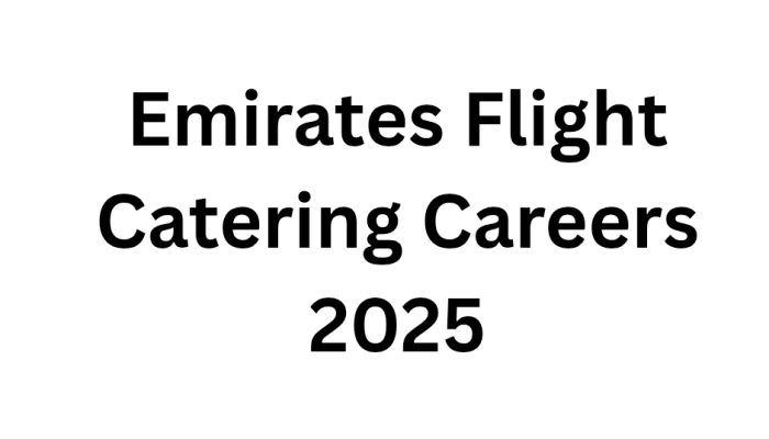 Emirates Flight Catering Careers 2025