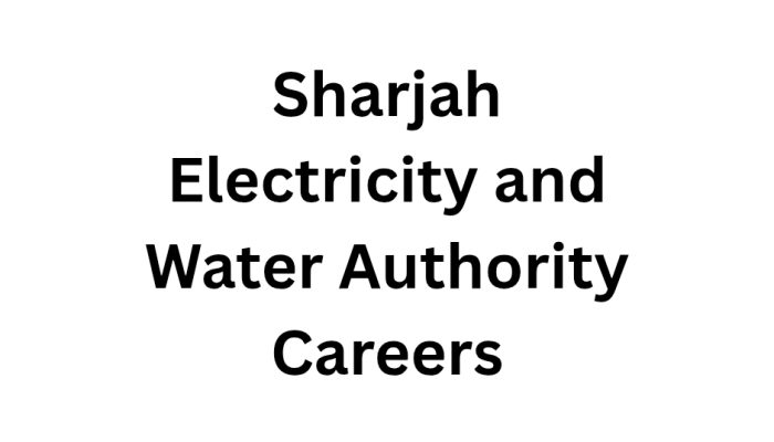 Sharjah Electricity and Water Authority Careers