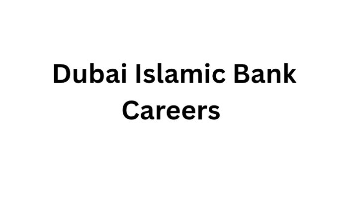 Dubai Islamic Bank Careers