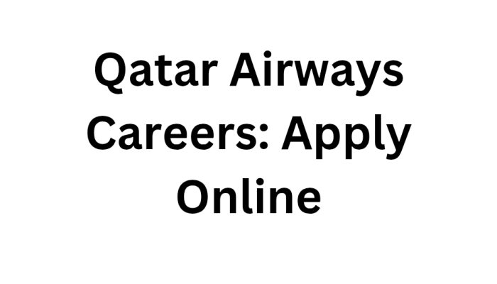 Qatar Airways Careers: Apply Online