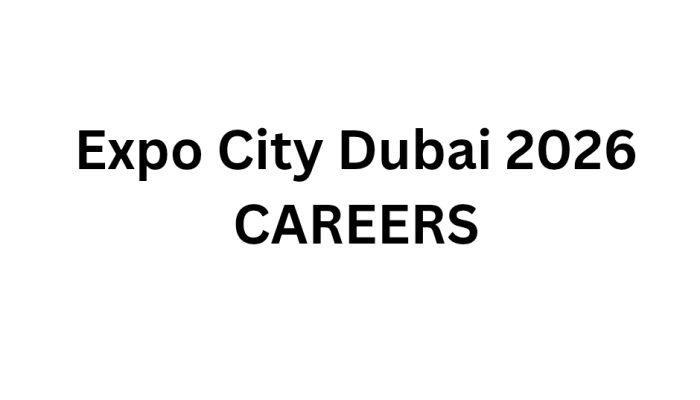 Expo City Dubai 2026 CAREERS