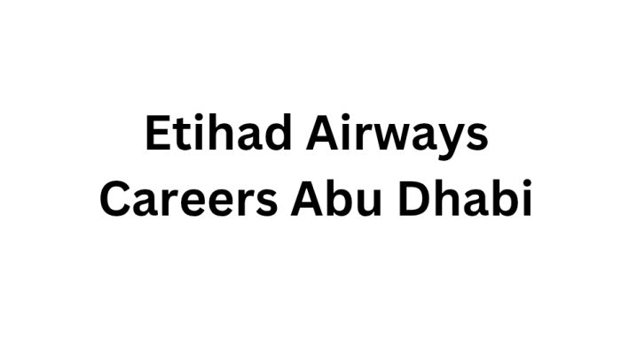Etihad Airways Careers Abu Dhabi