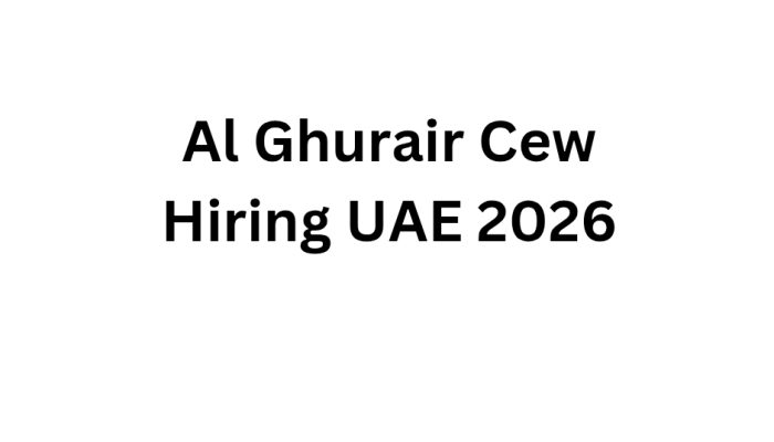 Al Ghurair Cew Hiring 2026