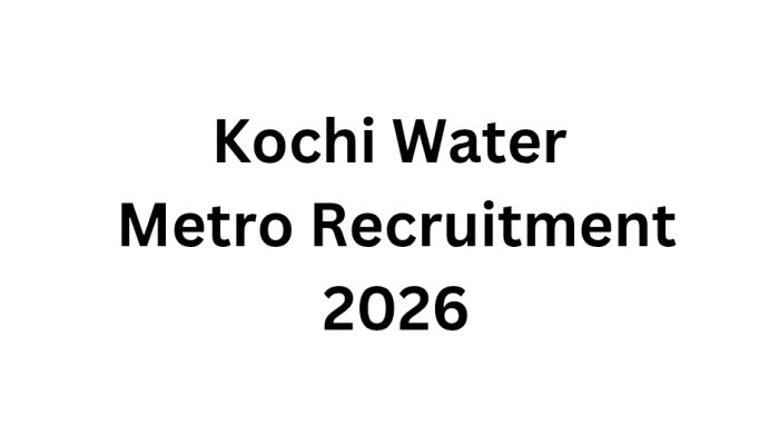Kochi Water Metro Recruitment 2026