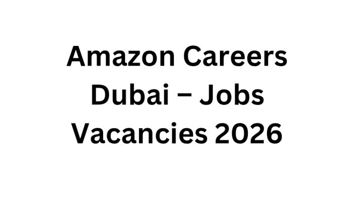 Amazon Careers Dubai – Jobs Vacancies 2026