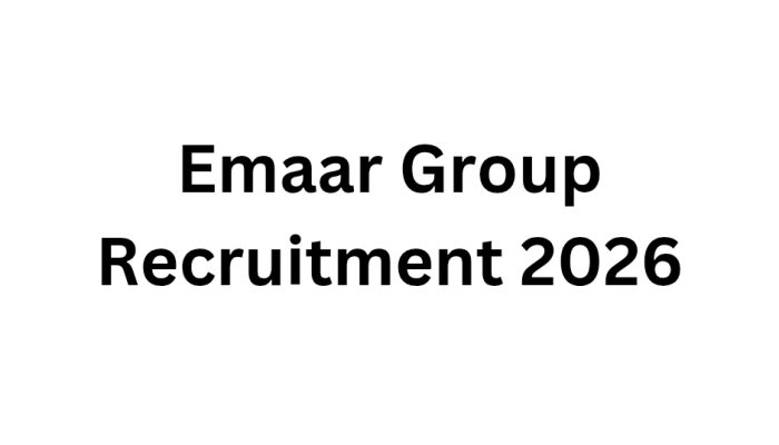 Emaar Group Recruitment 2026