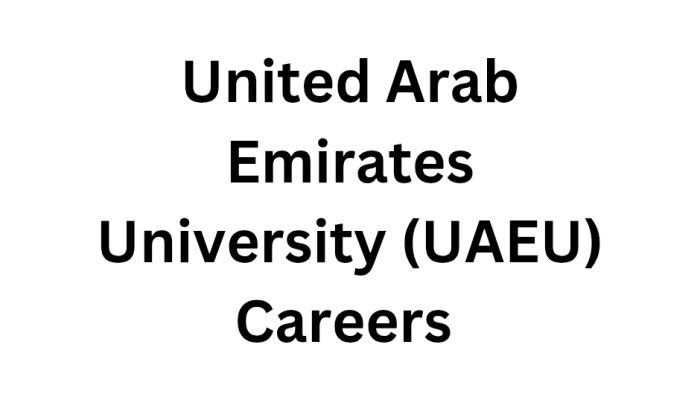 United Arab Emirates University (UAEU) Careers