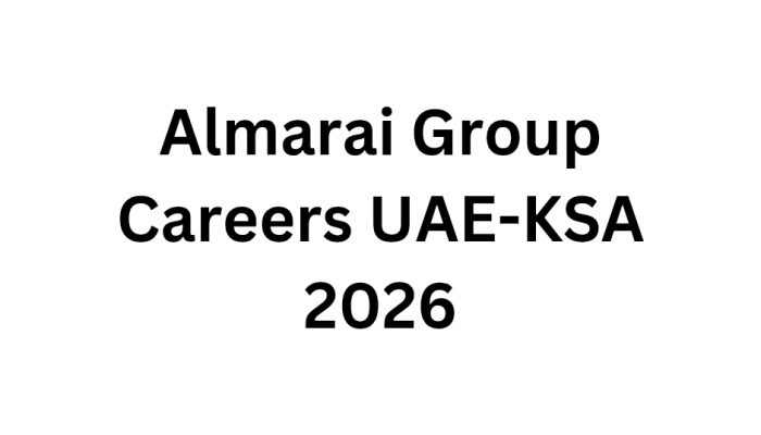 Almarai Group Careers UAE-KSA 2026