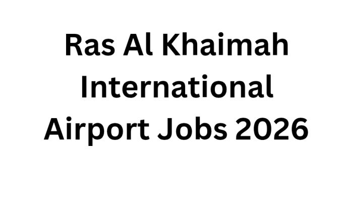 Ras Al Khaimah International Airport Jobs 2026