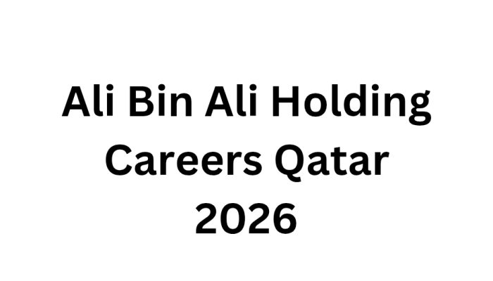 Ali Bin Ali Holding Careers Qatar 2026