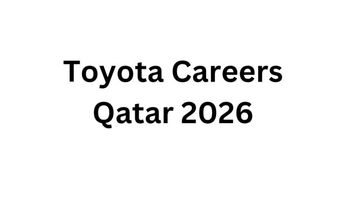 Toyota Careers Qatar 2026