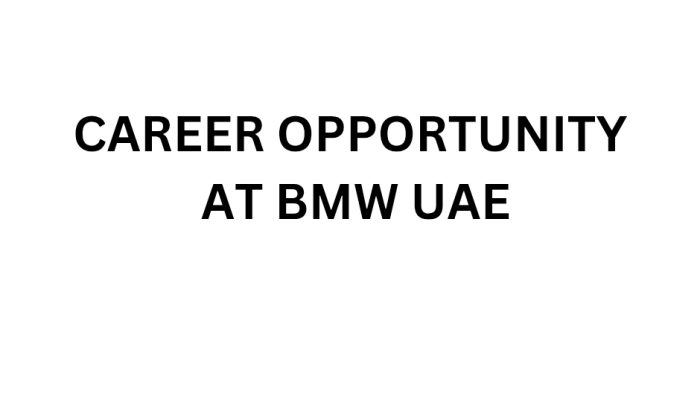 CAREER OPPORTUNITY AT BMW UAE