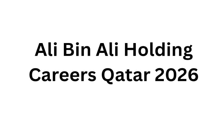Ali Bin Ali Holding Careers Qatar 2026