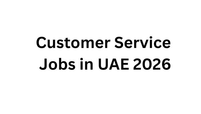 Customer Service Jobs in UAE 2026