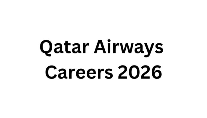 Qatar Airways Careers 2026